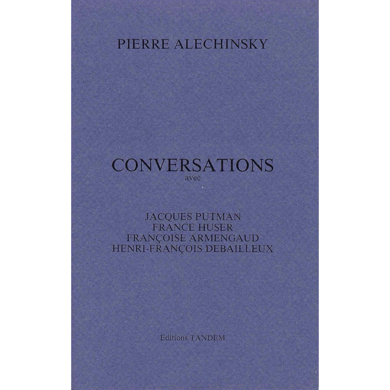 ALECHINSKY Pierre - Jacques Putman & al.