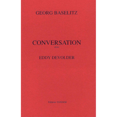 BASELITZ Georg - Eddy Devolder