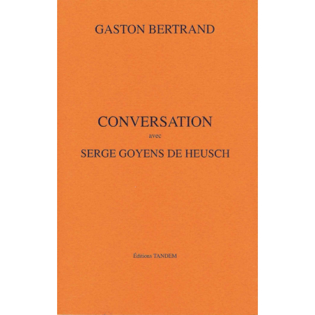 BERTRAND Gaston - Serge Goyens De Heusch