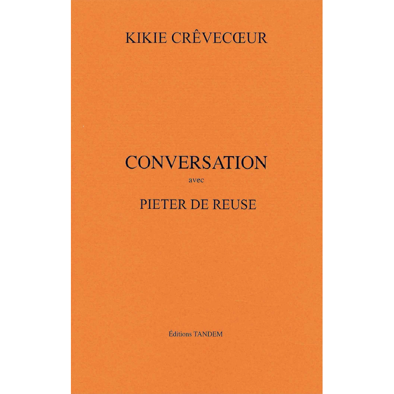 CRÊVECŒUR Kikie - Pieter De Reuse