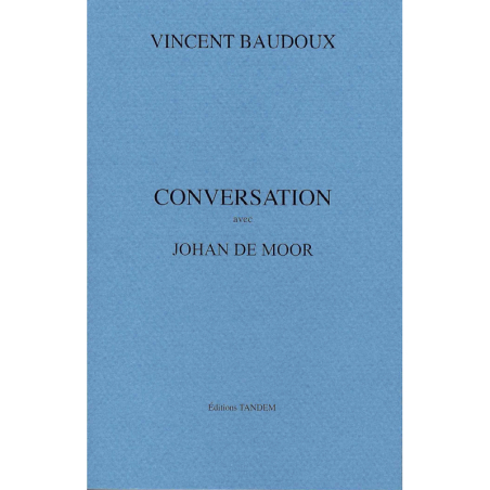 DE MOOR Johan - Vincent Baudoux