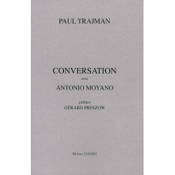 TRAJMAN Paul - Antonio Moyano