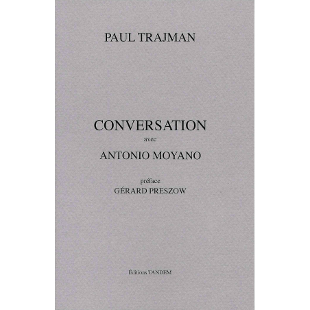 TRAJMAN Paul - Antonio Moyano